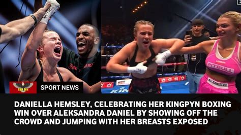 daniella hemsley flashing audience|Kingpyn Boxing results: Daniella Hemsley flashes audience after。